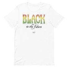 Load image into Gallery viewer, Black to the Future - Short-Sleeve Unisex T-Shirt